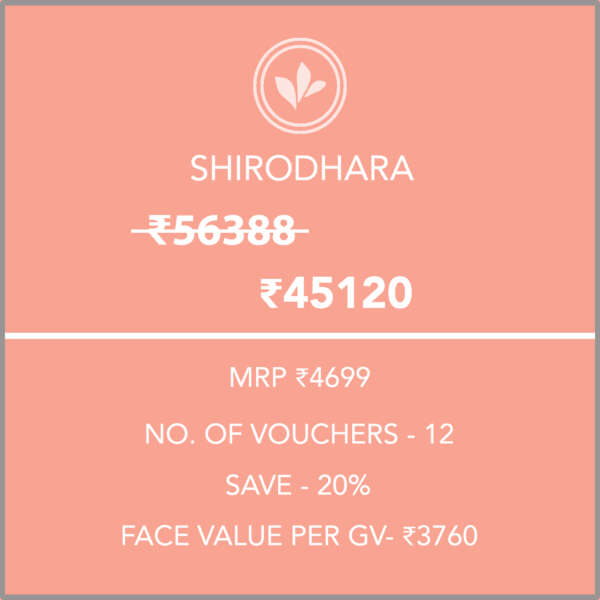 Shirodhara (Exclusive) 6 Months Silver Membership