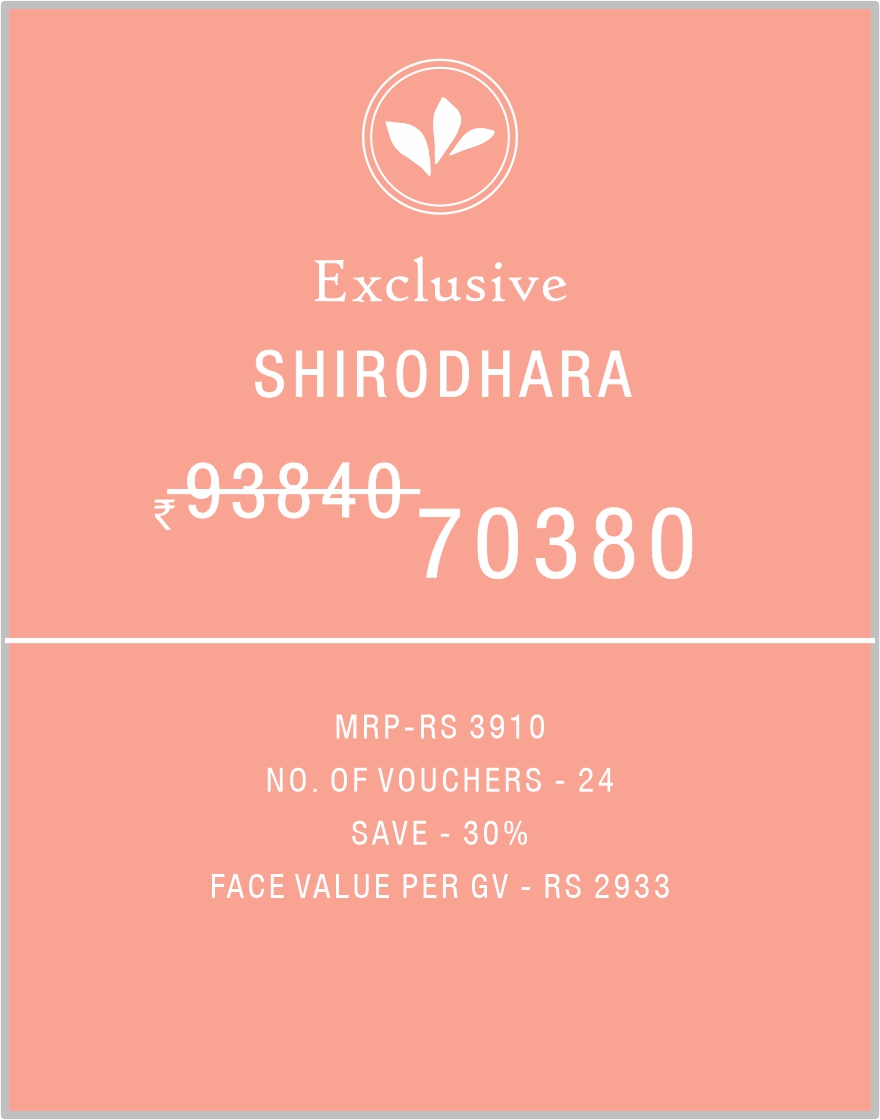 Shirodhara Exclusive 12 Months Birla AYurveda