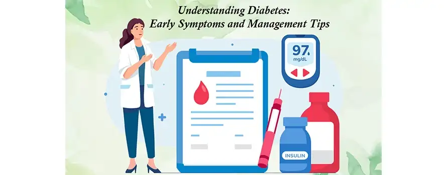 Understanding Diabetes Early Symptoms and Management Tips 1